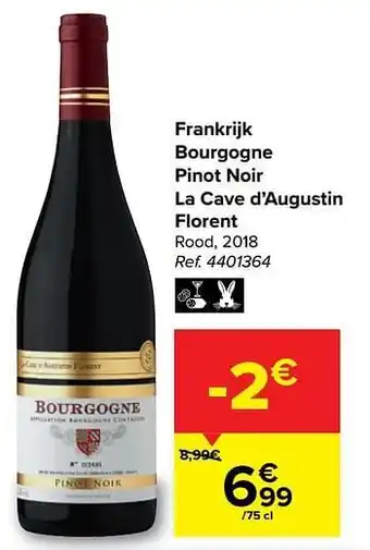 Carrefour Market Frankrijk bourgogne pinot noir la cave d`augustin florent rood aanbieding