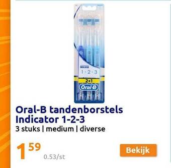 Action Oral-b tandenborstels indicator 1-2-3 aanbieding