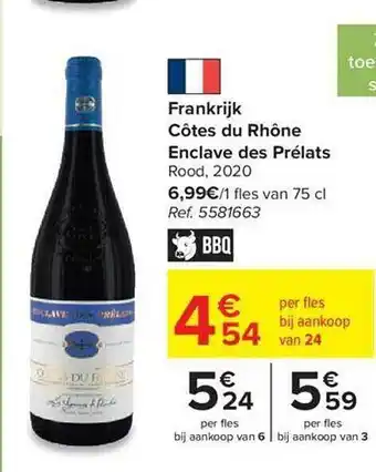 Carrefour Frankrijk côtes du rhône enclave des prélats rood 2020 aanbieding