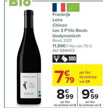 Carrefour Frankrijk loire chinon les 3 p'tits bouts biodynamisch rood 2021 aanbieding