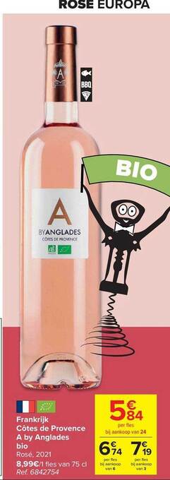 Carrefour Frankrijk côtes de provence a by anglades bio rosé 2021 aanbieding