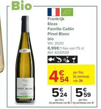 Carrefour Frankrijk elzas famille cattin pinot blanc bio wit 2020 aanbieding