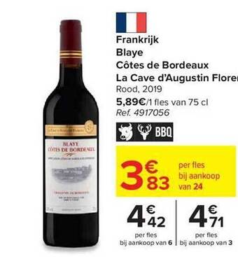 Carrefour Frankrijk blaye côtes de bordeaux la cave d'augustin florent rood 2019 aanbieding