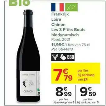 Carrefour Market Frankrijk loire chinon les 3 p'tits bouts biodynamisch rood 2021 aanbieding