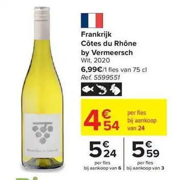 Carrefour Market Frankrijk côtes du rhône by vermeersch wit 2020 aanbieding