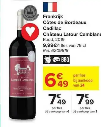 Carrefour Market Frankrijk côtes de bordeaux cadillac château latour camblanes rood 2019 aanbieding
