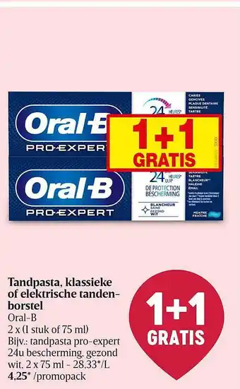 Delhaize Tendpasta, klassieke of elektrische tanden-borstel 1+1 gratis aanbieding