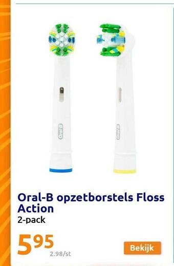 Action Oral-b opzetborstels floss action aanbieding