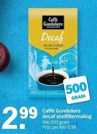 Albert Heijn Caffè gondoliere decaf snelfiltermaling 500 gram aanbieding