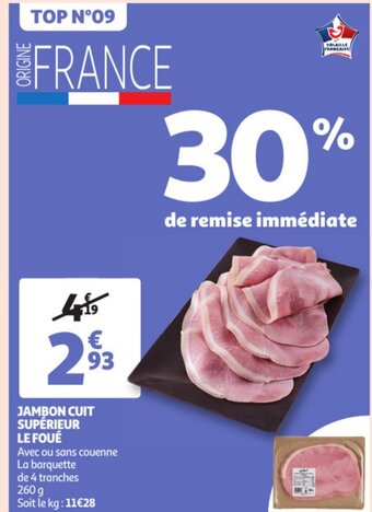 Auchan Jambon Cuit Superieur Le Foue 260g aanbieding