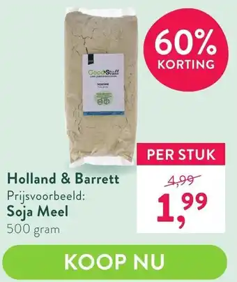 Holland & Barrett Soja meel 500gram aanbieding