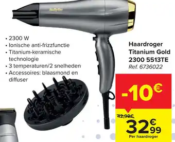 Carrefour BaByliss Haardroger Titanium Gold 2300 5513TE aanbieding
