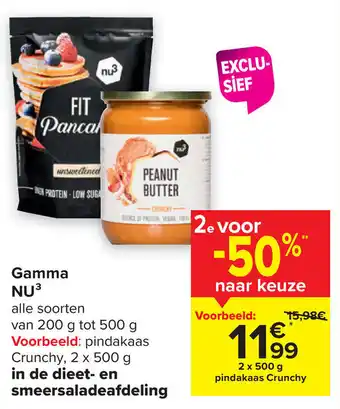 Carrefour NU3 Gamma Alle Soorten van 200g tot 500g aanbieding