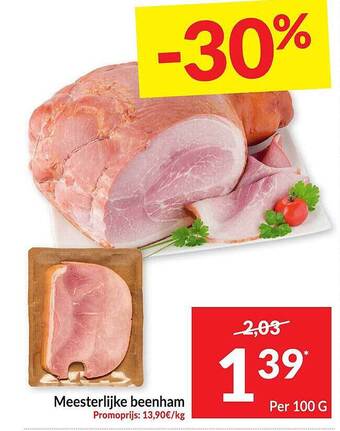 Intermarché Meesterlijke beenham aanbieding