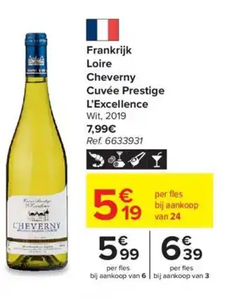 Carrefour Frankrijk Loire Cheverny Cuvee Prestige L'Excellence Wit 2019 aanbieding