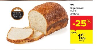 Carrefour Wit tijgerbrood 800 g aanbieding