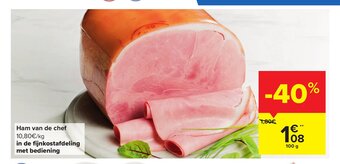 Carrefour Ham van de chef 100 g aanbieding
