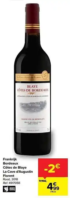 Carrefour Frankrijk bordeaux côtes de blaye la cave d`augustin florent rood aanbieding