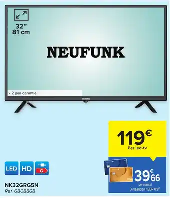 Carrefour Neufunk NK32GRG5N HD LED TV REF. 6808868 aanbieding