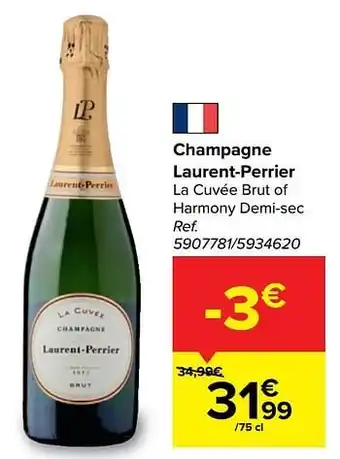 Carrefour Market Champagne laurent-perrier la cuvée brut of harmony demi-sec 75cl aanbieding
