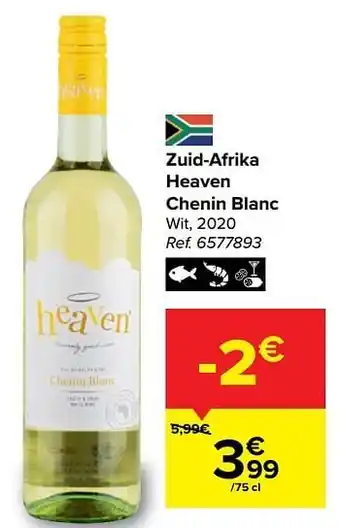 Carrefour Zuid-afrika heaven chenin blanc wit aanbieding
