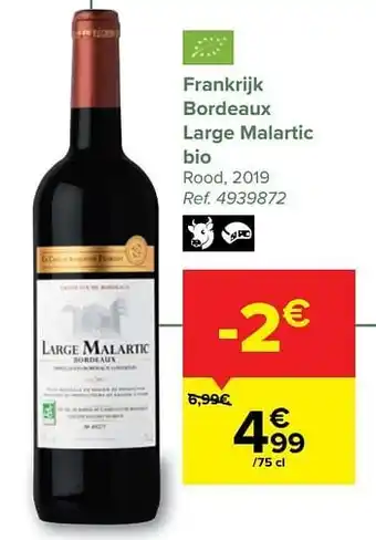 Carrefour Market Frankrijk bordeaux large malartic bio rood aanbieding