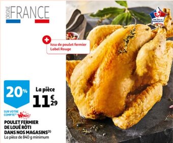 Auchan Poulet Fermier De Loue Roti Dans Nos Magasins aanbieding