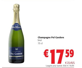 Colruyt Champagne Pol Gardere Brut 75 cl aanbieding