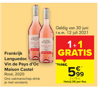 Carrefour Market Frankrijk Languedoc Vin de Pays d'Oc Maison Castel aanbieding