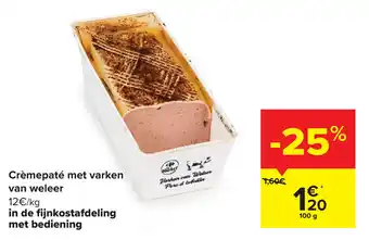 Carrefour Cremepate met varken van weleer in de fijnkostafdeling met bediening aanbieding