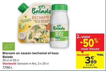 Carrefour Bioroom en sauzen bechamel of kaas Balade aanbieding