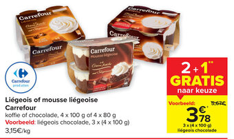 Carrefour Liegeois of mousse liegeoise Carrefour aanbieding