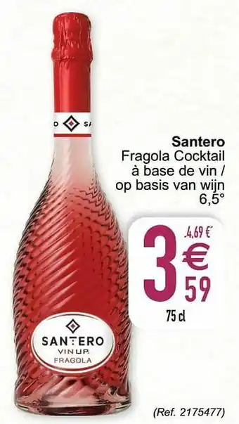 Cora Santero fragola cocktail à base de vin - op basis van wijn 6,5° aanbieding