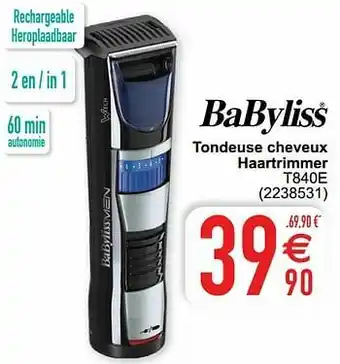 Cora Babyliss tondeuse cheveux haartrimmer t840e aanbieding