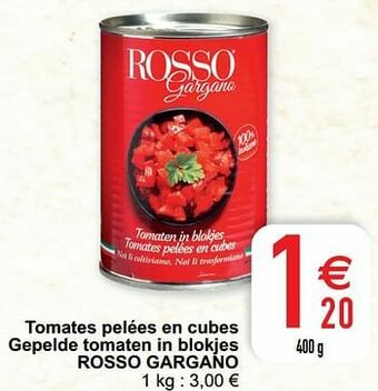 Cora Tomates pelées en cubes gepelde tomaten in blokjes rosso gargano aanbieding