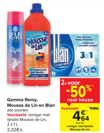 Carrefour Gamma Remy, Mousse de Lin en Blan aanbieding