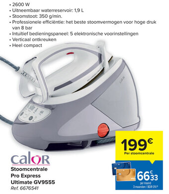 Carrefour Calor Stoomcentrale Pro Express Ultimate GV9555 aanbieding