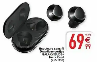 Cora Samsung ecouteurs sans fil draadloze oortjes galaxy buds+ aanbieding
