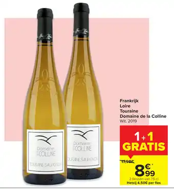 Carrefour Market Frankrijk Loire Touraine Domaine de la Colline aanbieding