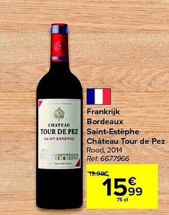 Carrefour Frankrijk bordeaux saint-estèphe château tour de pez aanbieding