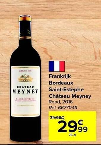 Carrefour Frankrijk bordeaux saint-estèphe château meyney aanbieding