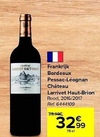 Carrefour Frankrijk bordeaux pessac-léognan château larrivet haut-brion aanbieding