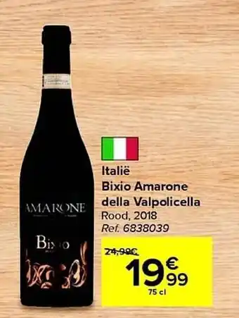 Carrefour Italië bixio amarone della valpolicella aanbieding