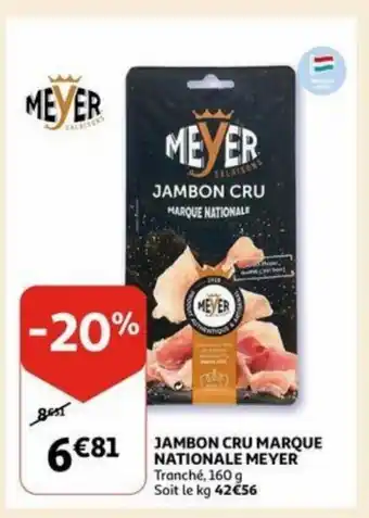 Auchan Meyer Jambon Cru Marque Nationale Tranche, 160g aanbieding