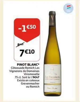 Auchan Pinot Blanc Coteauxde Remich Les Vignerons de Domaines Vinsmoselle 75 cl aanbieding
