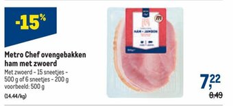 Makro Metro chef ovengebakken ham met zwoerd aanbieding