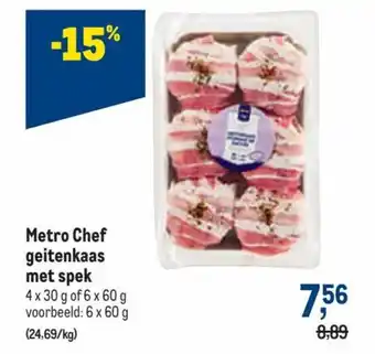 Makro Metro Chef geitenkaas met spek 4 x 30g aanbieding
