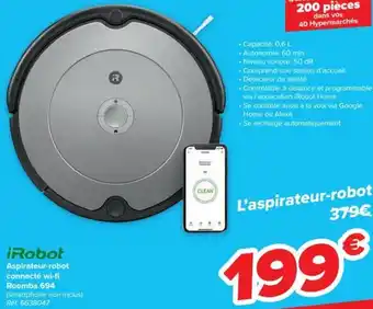 Carrefour iRobot Aspirateur-Robot Connecte Wi-Fi Roomba 694 aanbieding