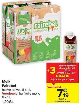 Carrefour Melk fairebel aanbieding