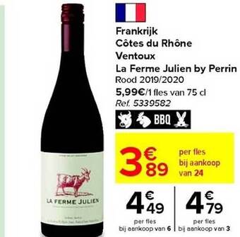 Carrefour Côtes du rhône ventoux la ferme julien by perrin aanbieding